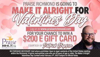 Local: Make It Alright with Patrick Dopson Valentines Day Register to Win_RD Richmond WPZZ_February 2022