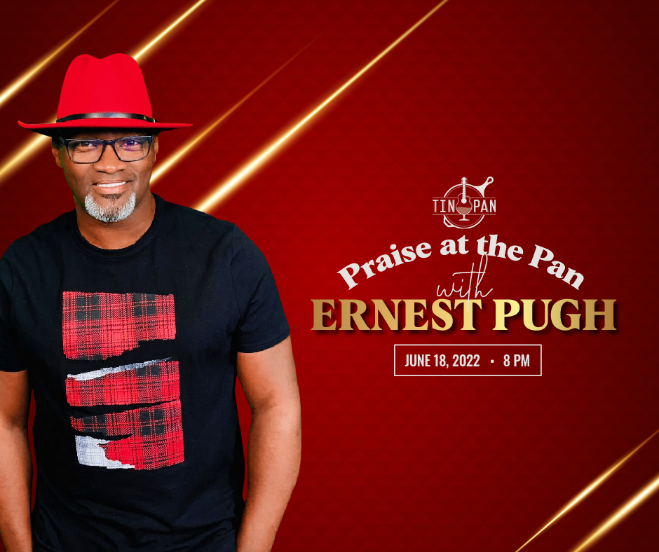 "Praise at The Pan" with Earnest Pugh